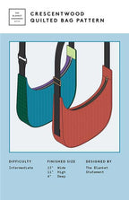 Crescentwood Quilted Bag Sewing Pattern | The Blanket Statement
