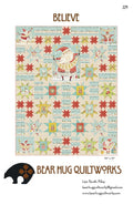 Believe Quilt Pattern - Bear Hug Quiltworks